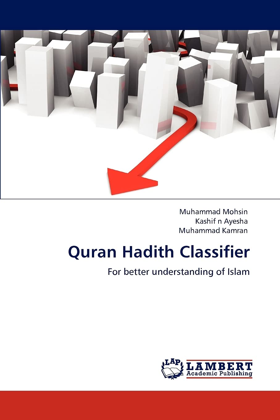 Quran Hadith Classifier: For better understanding of Islam,Used