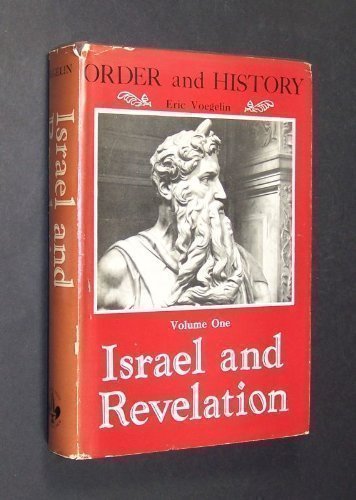 Israel And Revelation (Order And History, Volume One),Used