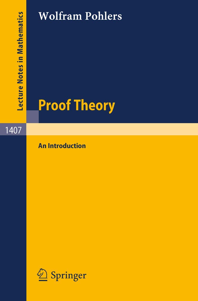 Proof Theory: An Introduction (Lecture Notes In Mathematics, 1407),Used