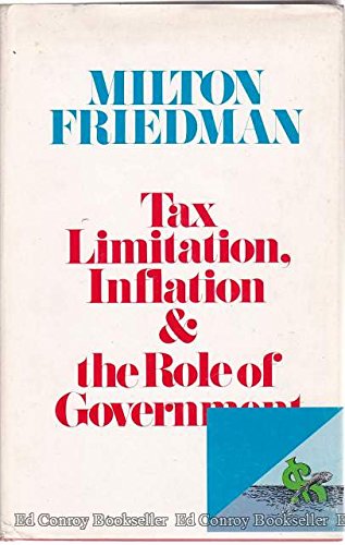 Tax Limitation, Inflation and the Role of Government,Used