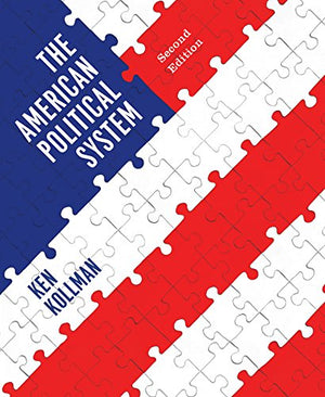 The American Political System, 2nd Edition,Used