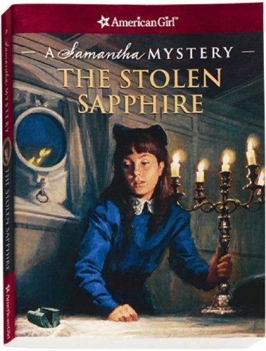 The Stolen Sapphire: A Samantha Mystery (American Girl Mysteries),Used