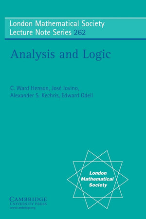 Analysis and Logic (London Mathematical Society Lecture Note Series, Series Number 262),Used