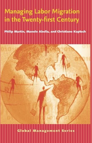 Managing Labor Migration in the TwentyFirst Century,Used