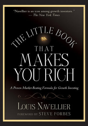 The Little Book That Makes You Rich: A Proven MarketBeating Formula for Growth Investing,Used