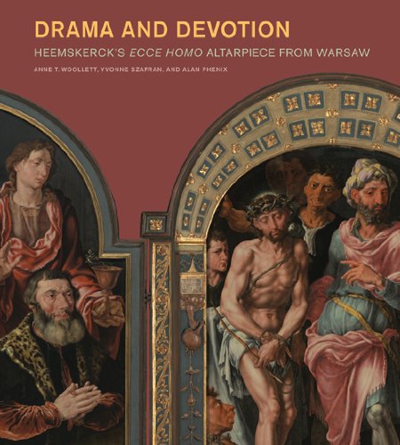 Drama and Devotion: Heemskerck's Ecce Homo Altarpiece from Warsaw,Used