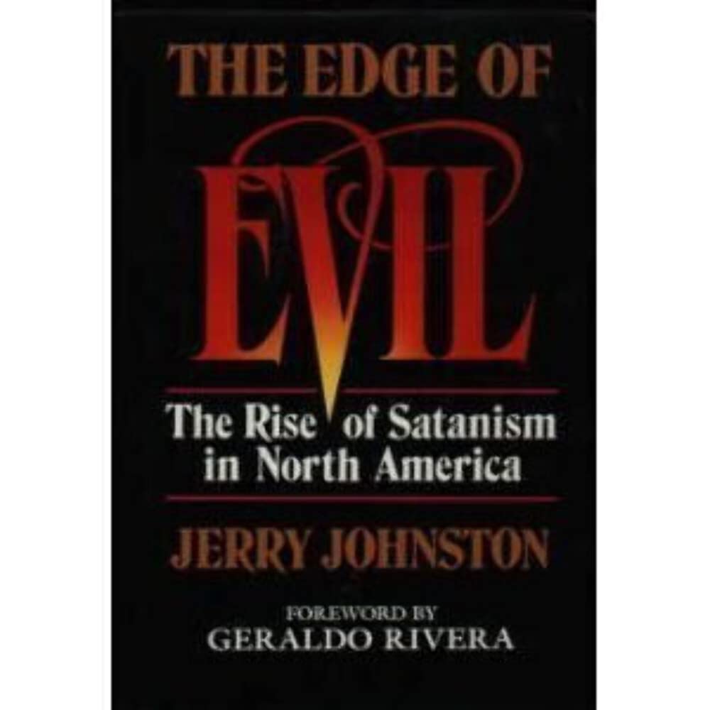 Edge of Evil: The Rise of Satanism in North America,Used