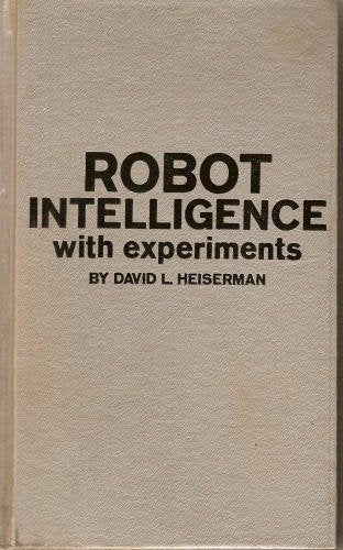 Robot Intelligence: with experiments,Used