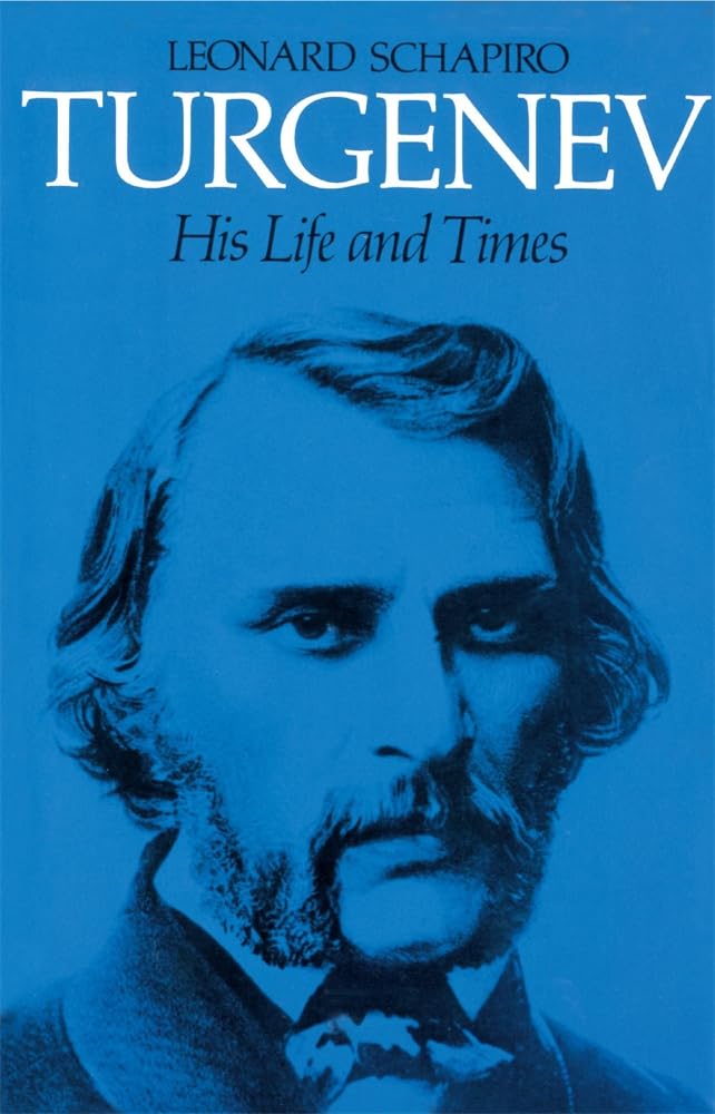 Turgenev: His Life and Times,New