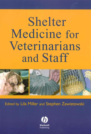 Shelter Medicine For Veterinarians And Staff