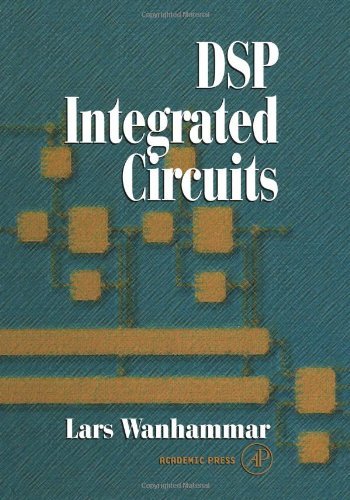 DSP Integrated Circuits (Academic Press Series in Engineering),Used