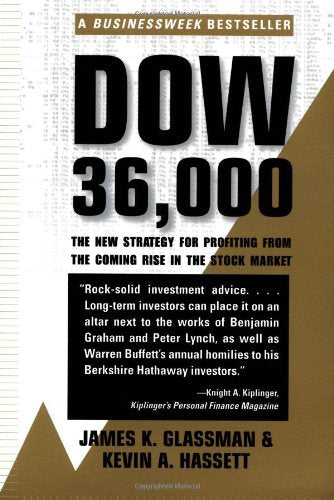 Dow 36,000: The New Strategy for Profiting from the Coming Rise in the Stock Market,Used