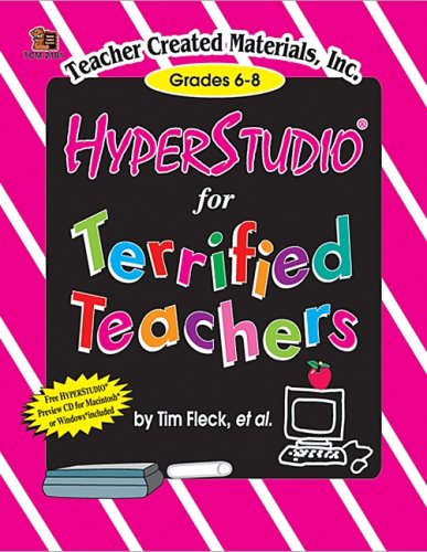 Hyperstudio.. For Terrified Teachers