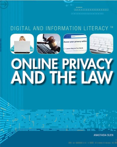 Online Privacy And The Law (Digital And Information Literacy, 6),Used