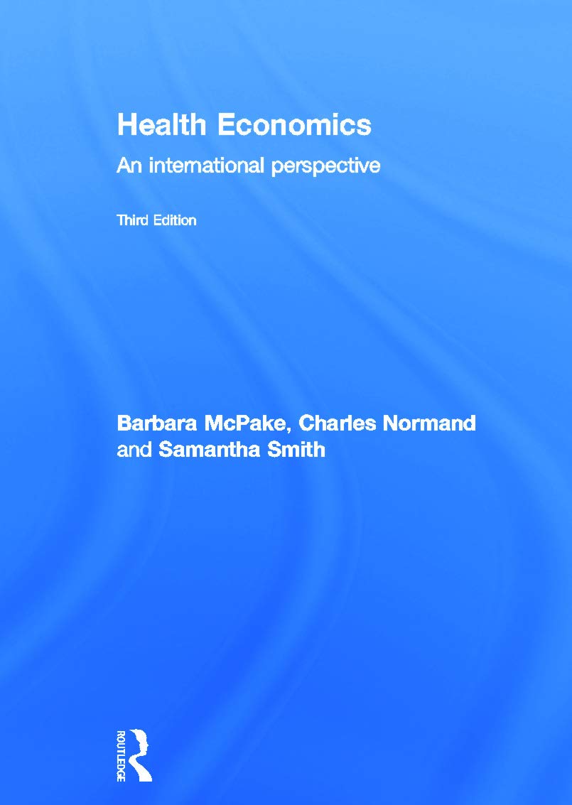 Health Economics: An International Perspective,New