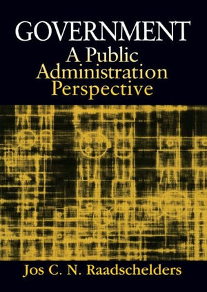 Government: A Public Administration Perspective: A Public Administration Perspective,Used