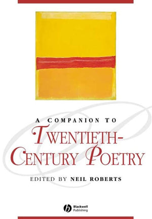 Companion to TwentiethCentury Poetry (Blackwell Companions to Literature and Culture),Used