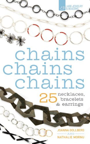 Chains Chains Chains: 25 Necklaces, Bracelets & Earrings,Used