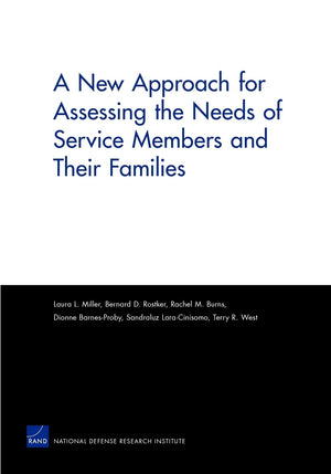 A New Approach For Assessing The Needs Of Service Members And Their Families (Rand Corporation Monograph),New
