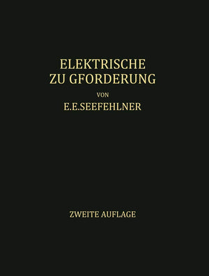 Elektrische Zugfrderung: Handbuch fr Theorie und Anwendung der Elektrischen Zugkraft auf Eisenbahnen (German Edition),Used