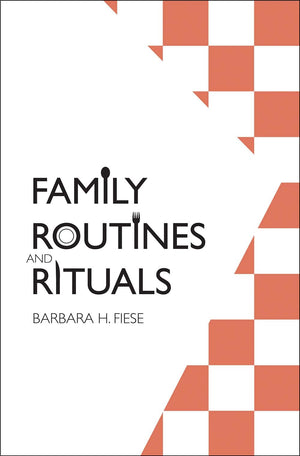 Family Routines and Rituals (Current Perspectives in Psychology),Used