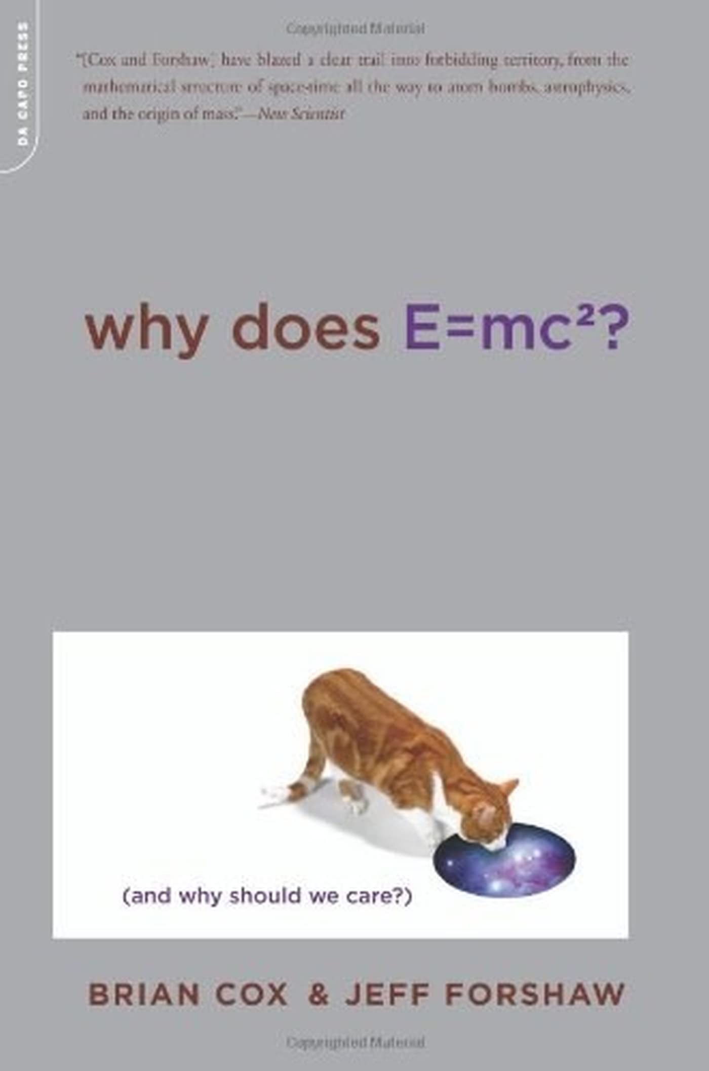 Why Does E=mc2? (And Why Should We Care?),Used
