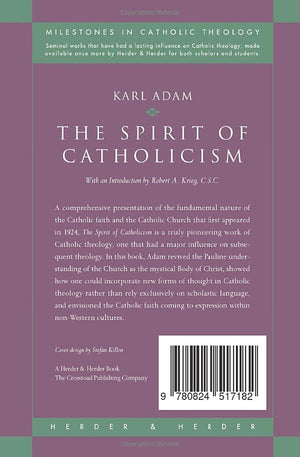 The Spirit of Catholicism (Milestones in Catholic Theology),Used