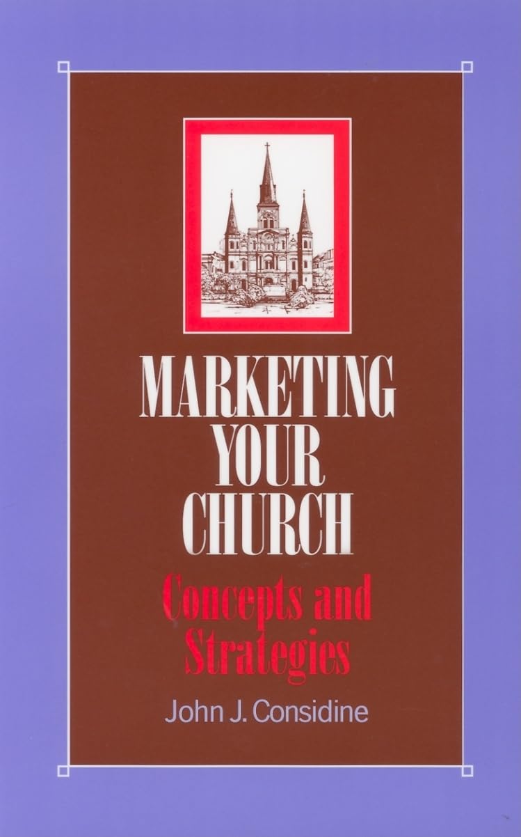 Marketing Your Church: Concepts and Strategies,Used