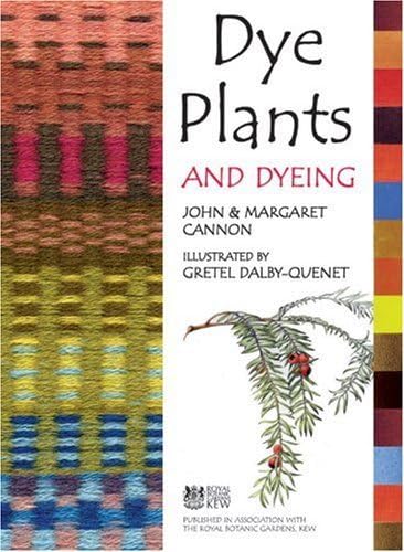 Dye Plants And Dyeing,New