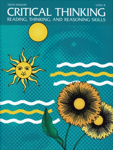 Critical Thinking: Reading, Thinking, and Reasoning Skills (Level B),Used
