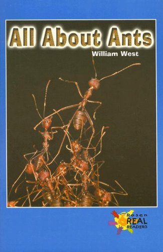 All About Ants (Rosen Real Readers  Upper Emergent),Used