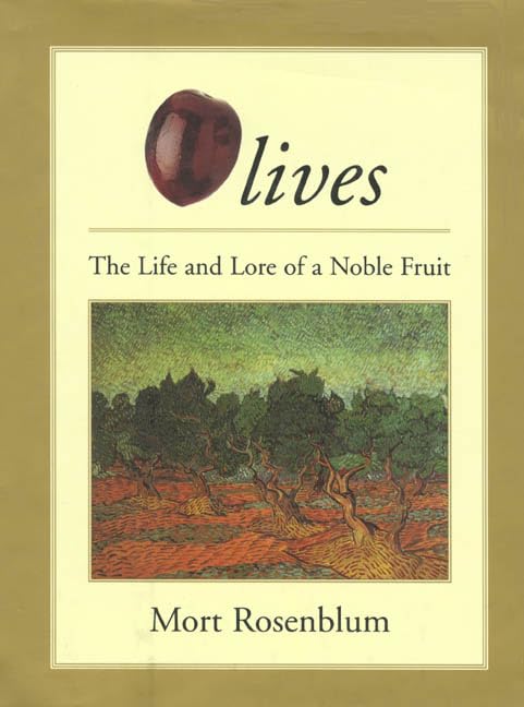 Olives: The Life and Lore of a Noble Fruit,Used
