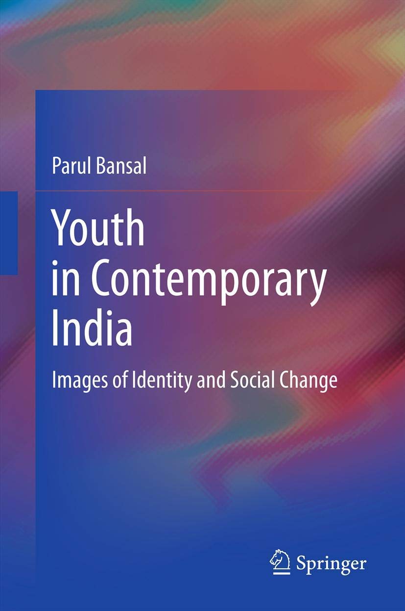Youth in Contemporary India: Images of Identity and Social Change,Used