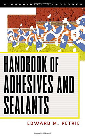 Handbook of Adhesives & Sealants,Used