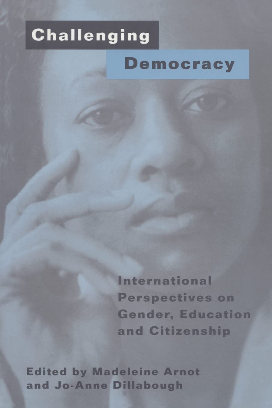 Challenging Democracy (Routledgefalmer (Paperback)),Used