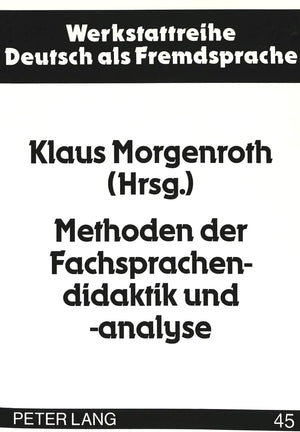 Methoden der Fachsprachendidaktik und analyse: Deutsche Wirtschafts und Wissenschaftssprache (Werkstattreihe Deutsch als Fremd,Used