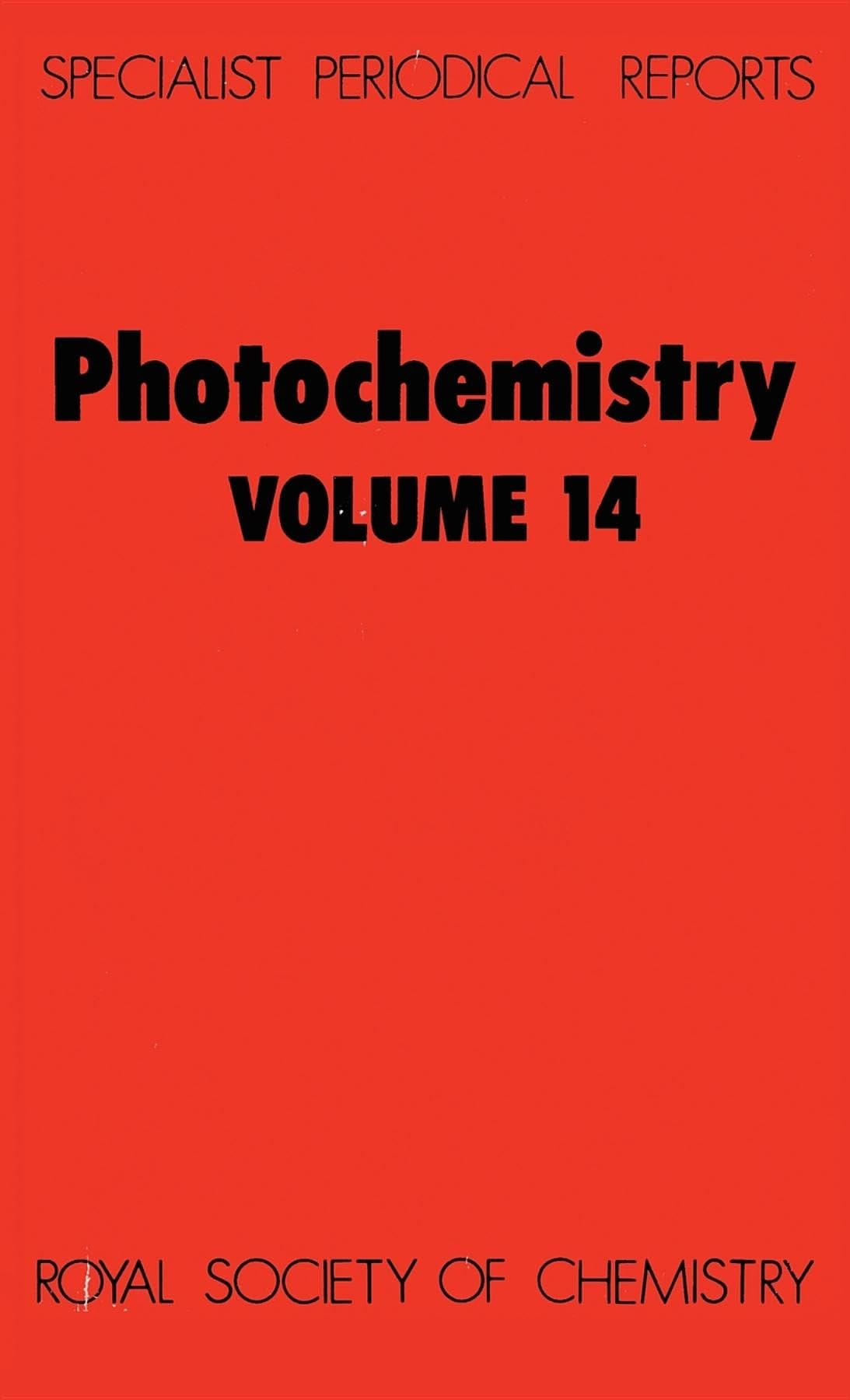 Photochemistry: Volume 14 (Specialist Periodical Reports, Volume 14),Used