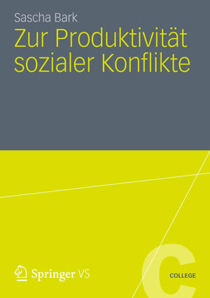 Zur Produktivitt sozialer Konflikte (VS College) (German Edition),Used