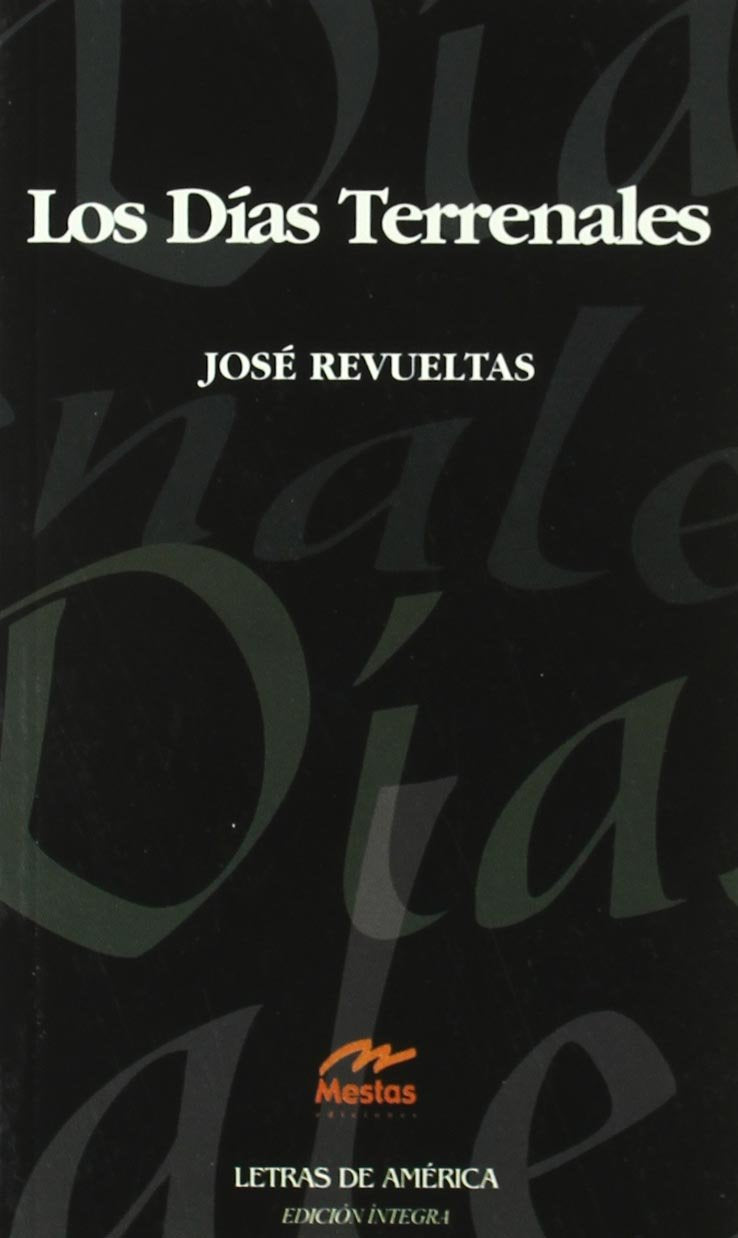 Los das terrenales (Letras de America / American Letters) (Spanish Edition),Used