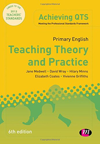 Primary English: Teaching Theory and Practice (Achieving QTS Series),Used