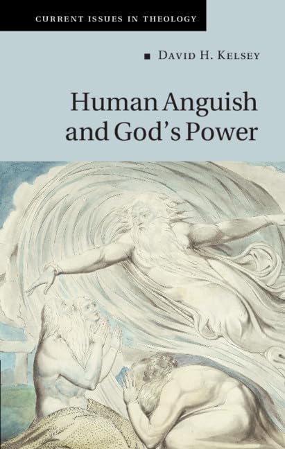 Human Anguish and God's Power (Current Issues in Theology, Series Number 16),Used