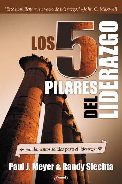 Los 5 Pilares del Liderazgo: Fundamentos slidos para el liderazgo (Spanish Edition),Used