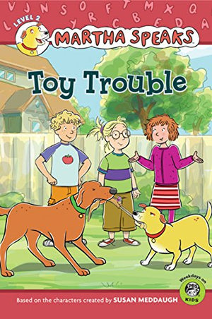 Toy Trouble (Martha Speaks: Green Light Readers, Level 2),Used