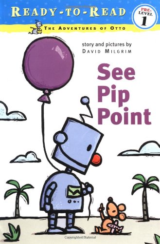 See Pip Point (The Adventures of Otto ReadytoRead),Used