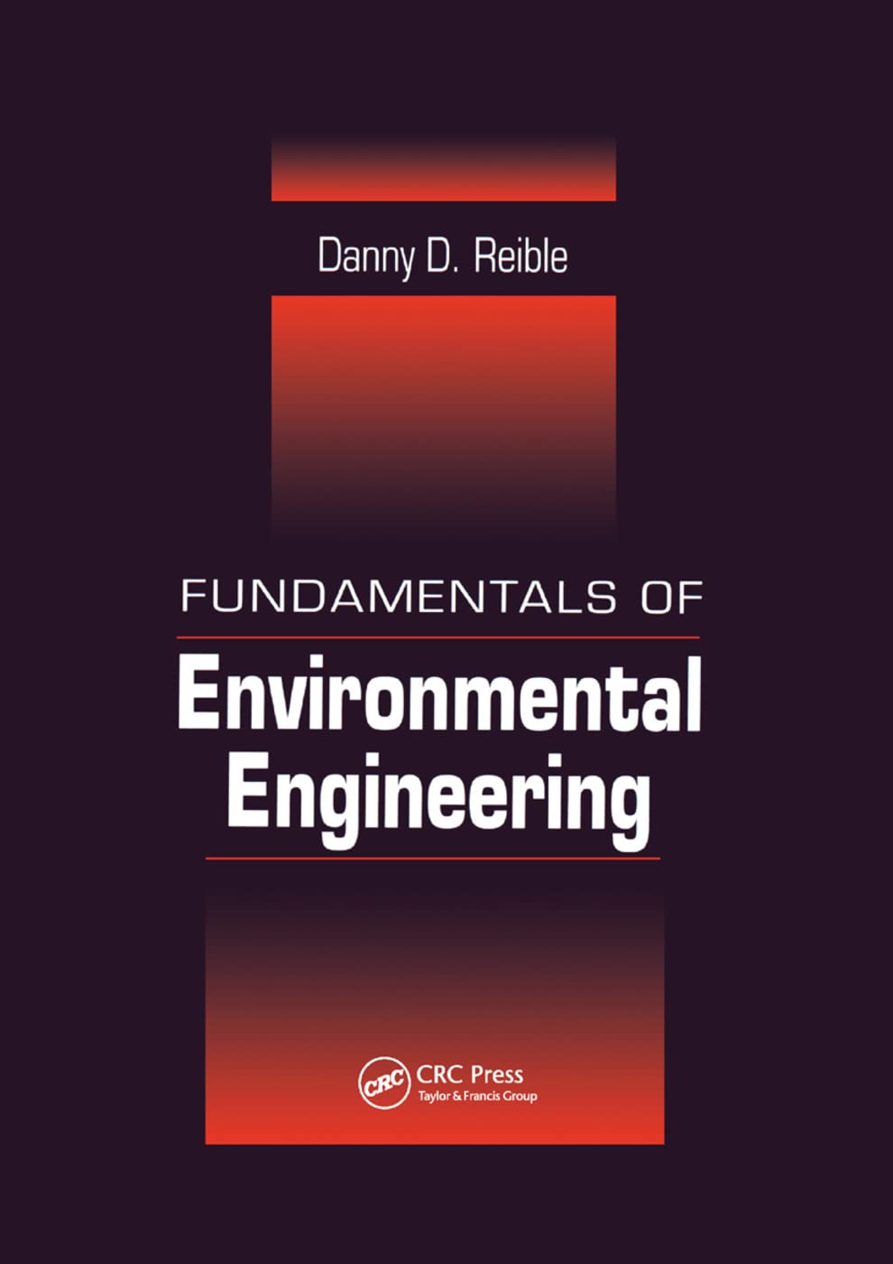 Fundamentals Of Environmental Engineering,New