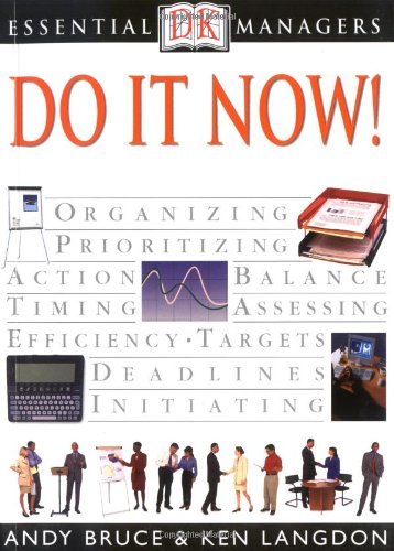 Essential Managers: Do It Now!