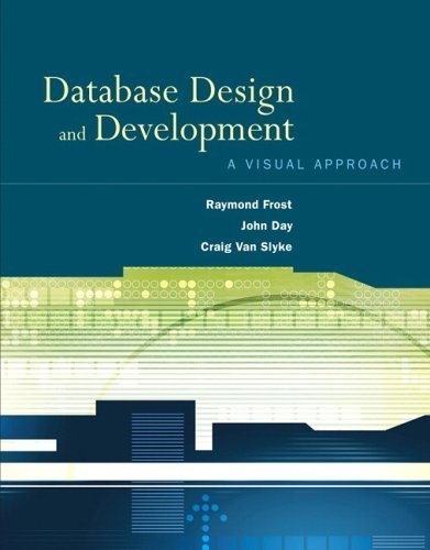 Database Design and Development: A Visual Approach,Used