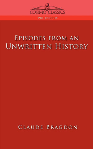 Episodes of an Unwritten History,Used