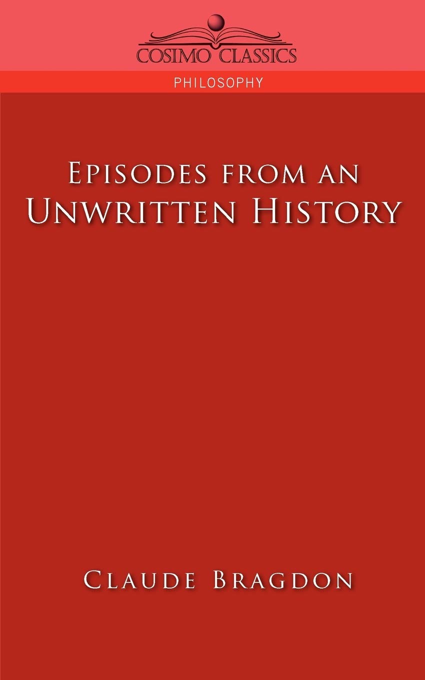 Episodes of an Unwritten History,Used