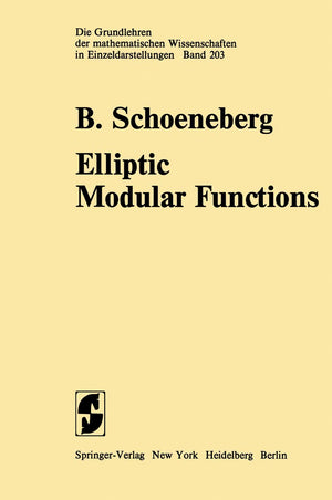 Elliptic Modular Functions: An Introduction (Grundlehren der mathematischen Wissenschaften),Used